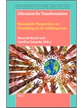 Education for Transformation: Humanistic Perspectives on Flourishing in the Anthropocene