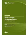 Wide-Bandgap Device Application: Devices, Circuits, and Drivers