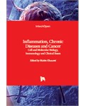 Inflammation, Chronic Diseases and Cancer: Cell and Molecular Biology, Immunology and Clinical Bases