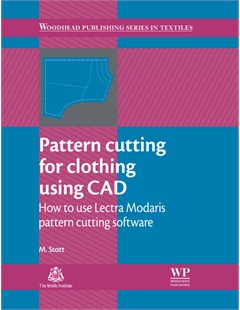 Pattern cutting for clothing using CAD: How to use lectra modaris pattern cutting software