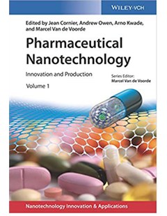 Pharmaceutical nanotechnology innovation and production