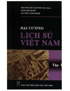Đại cương lịch sử Việt Nam. Tập 1: Từ thời nguyên thủy đến năm 1858