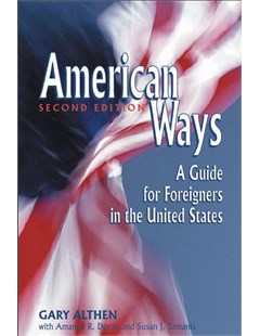 American Ways: A guide for Foreigners in the United States