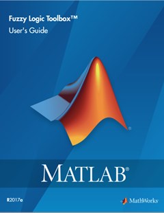 Fuzzy Logic Toolbox™ User's Guide: Matlab