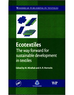 Ecotextiles the way forward for sustainable development in textiles