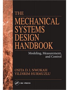 The mechanical systems design handbook: Modeling, measurement, and control; robotics