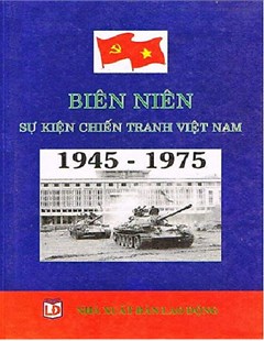 Biên niên sự kiện chiến tranh Vệt Nam 1945- 1975