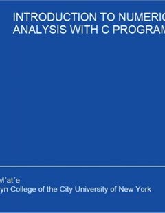 Introduction to numerical analysis with C programs