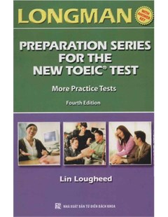 Longman preparation series for the new Toeic test More Pratice Test Pourth Edition