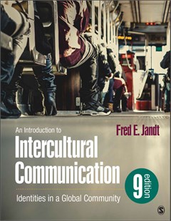 An introduction to intercultural communication: Identities in a global community. Ninth edition