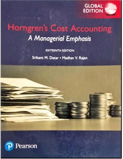Horngren's Cost accounting A Managerial Emphaseis.