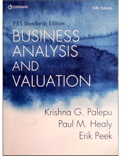 Business analysis and valuation: IFRS Edition, 5th Edition