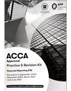 Financial reporting (FR): Practice & Revision kit