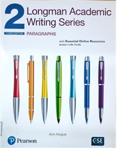 Longman Academic Writing Series 2. Paragraphs. Third Edition