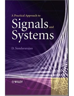 A Practical approach to signals and systems