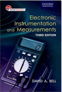 Electronic Instrumentation and Measurements (third editon)