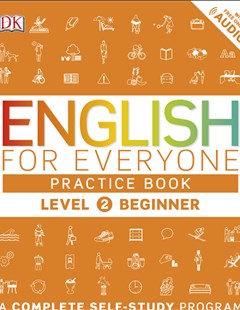 English for everyone English for grammar guide. Practice book-Level 2 Beginner