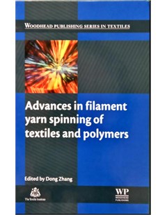 Advances in filament yarn spinning of textiles and polymers