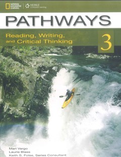  Pathways 3: Reading, Writing and Critical Thinking
