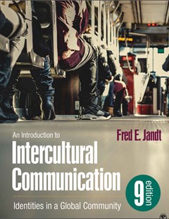 An introduction to intercultural communication: Identities in a global community
