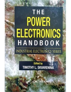 The Power Electronics Handbook: Industrial Electronics Series