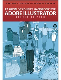 Fashion designer's handbook for adobe illustrator. Second edition