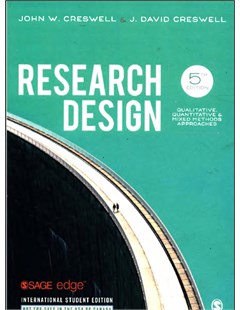 Research design: Qualitative, quantitative, and mixed methods approaches