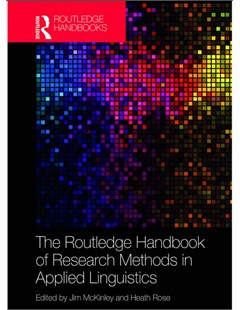  The Routledge handbook of research methods in applied linguistics