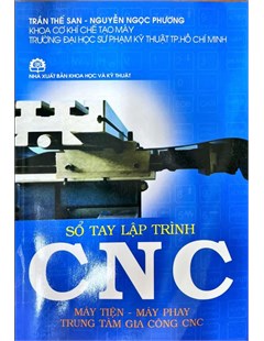 Sổ tay lập trình CNC Máy tiện - Máy phay - Trung tâm gia công CNC