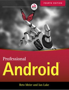 Professional Android: Fourth Edition