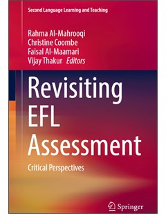  Revisiting EFL assessment: Critical perspectives.