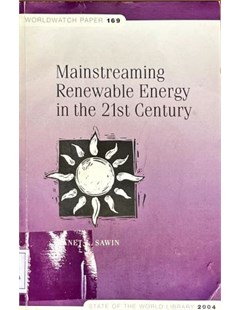 Mainstreaming Renewable Energy int he 21th Century