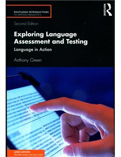 Exploring Language Assessment and Testing: Language in action