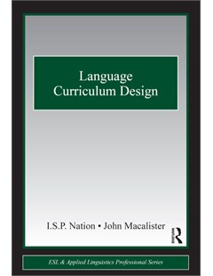 Language Curriculum Design. ESL & Applied Linguistics Professional Series