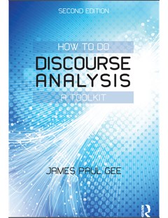  How to do Discourse Analysis: A Toolkit