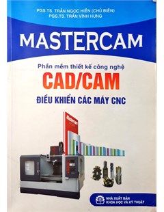 Mastercam - Phần mềm thiết kế công nghệ CAD/CAM điều khiển các máy CNC