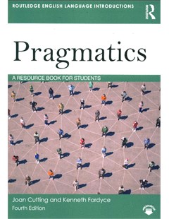  Pragmatics: A resource book for students (4th edition)