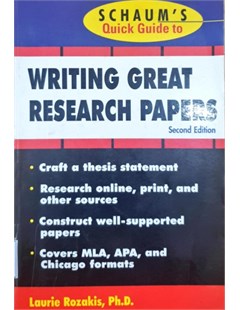Schaum's quick guide to writing great research papers