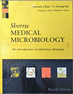 Sherris Medical Microbiology: An introduction to infectious diseases