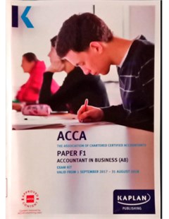 Accountant in Business(AB): Study Text ACCA paper F1 Vadid From 1 september 2017-31 August 2018
