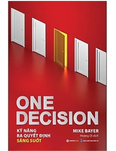 One Decision = Kỹ năng ra quyết định sáng suốt