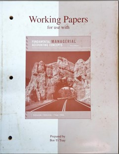 Working Papers for use with fundamental managerial accounting concepts