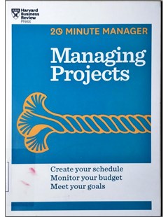 20-Minute Manager: Managing Projects