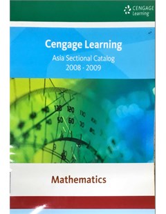 Cengage Learning Asia Sectional Catalog 2008-2009: Mathematics