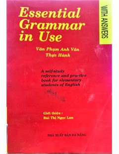 Essential Grammar in Use: A self-study reference and practice book for elementary students of English