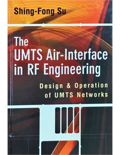 The UMTS air - interface in RF engineering: design and operation of UMTS networks