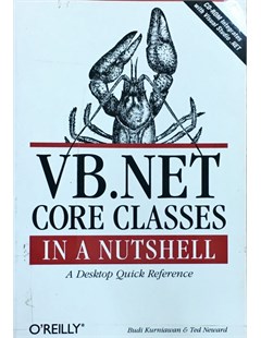 VB.NET Core Classes in a Nutshell: A Desktop Quick Reference (In a Nutshell)