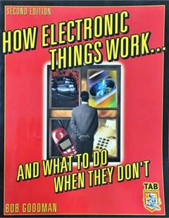 How Electronic Things Work.. and What to Do When They Don't
