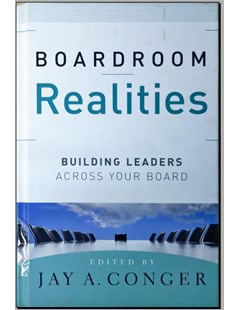 Boardroom realities : Building leaders across your board