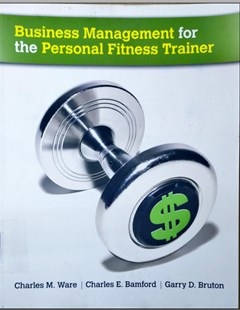 Business management for the personal fitness trainer